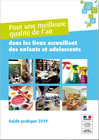 Découvrez le nouveau guide pratique pour une meilleure qualité de l’air dans les lieux accueillant des enfants et des adolescents