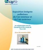 Exposition intégrée aux pollutions de l'air intérieur et de l'air extérieur - Tours - novembre 2009